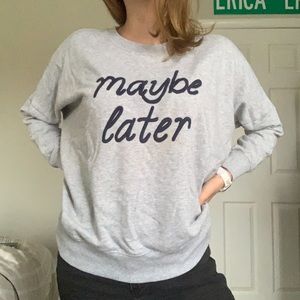 Gray and Navy Maybe Later Motif Sweatshirt